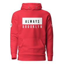 Load image into Gallery viewer, Always Brooklyn Hoodie – Red Edition | Overtime City