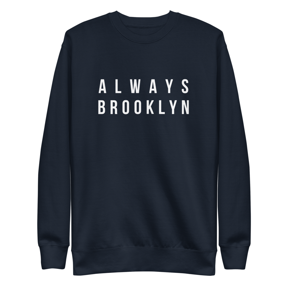 Always Brooklyn Premium Sweatshirt Navy Blue