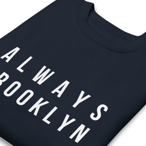 Always Brooklyn Premium Sweatshirt Navy Blue