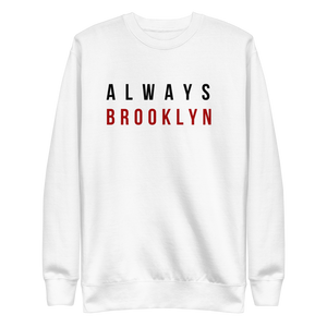 Always Brooklyn Sweatshirt Crisp White