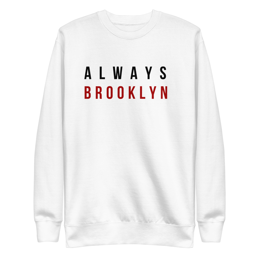 Always Brooklyn Sweatshirt Crisp White