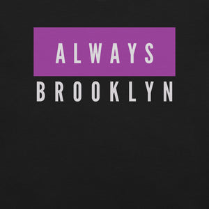 Always Brooklyn Tee – Purple Edition | Overtime City