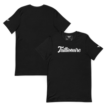 Load image into Gallery viewer, Trillionaire Tee - Black
