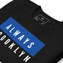 Load image into Gallery viewer, Always Brooklyn Tee – Royal Edition | Overtime City