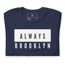 Load image into Gallery viewer, Always Brooklyn Tee – Navy Edition | Overtime City